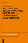 Sprachwandelvergleich - Comparing Diachronies (Linguistische Arbeiten #550) By Jürg Fleischer, Horst J. Simon Cover Image