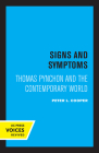 Signs and Symptoms: Thomas Pynchon and the Contemporary World By Peter L. Cooper Cover Image