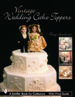 Vintage Wedding Cake Toppers By Penny Henderson Cover Image