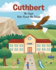 Cuthbert: The Eagle Who Found His Wings Cover Image