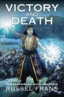 Victory and Death: The Planewars Saga: Book One Cover Image