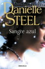 Sangre azul / Royal By Danielle Steel Cover Image