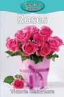 Roses (Elementary Explorers #96) By Victoria Blakemore Cover Image