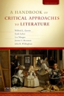 A Handbook of Critical Approaches to Literature By Wilfred Guerin, Earle Labor, Lee Morgan Cover Image