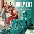 Daily Life in Ancient Greece By Lisa M. Bolt Simons Cover Image