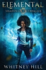 Elemental: Shadows of Otherside Book 1 Cover Image