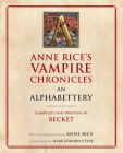 Anne Rice's Vampire Chronicles An Alphabettery By Becket, Anne Rice Cover Image