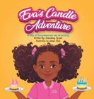 Eva's Candle Adventure: A Tale of Determination and Creativity By Shaunakay Morgan, Usman Khan (Illustrator) Cover Image