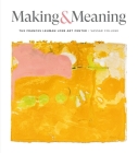 Making and Meaning: The Frances Lehman Loeb Art Center of Vassar College Cover Image