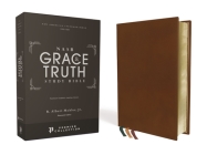 Nasb, the Grace and Truth Study Bible, Premium Goatskin Leather, Brown, Premier Collection, Black Letter, 1995 Text, Art Gilded Edges, Comfort Print Cover Image