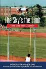The Sky's the Limit: The Joe Dial Story By Doug Eaton, Joe Dial (With) Cover Image