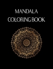 Mandala Coloring Book: For Adults. Stress Relieving Mandala Designs for Adults Relaxation. 50 Pages 8.5