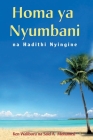 Homa ya Nyumbani By Ken Walibora, Said A. Mohamed Cover Image