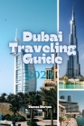 Dubai Traveling Guide 2024 Cover Image