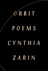 Orbit: Poems By Cynthia Zarin Cover Image