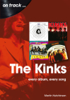 The Kinks: Every Album Every Song By Martin Hutchinson Cover Image