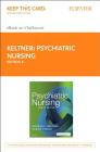 Psychiatric Nursing - Elsevier eBook on Vitalsource (Retail Access Card) By Norman L. Keltner, Debbie Steele Cover Image