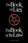 The Book of the Law and the Book of Lies By Aleister Crowley Cover Image