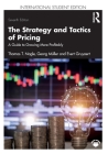 The Strategy and Tactics of Pricing: A Guide to Growing More Profitably International Student Edition By Georg Müller, Thomas T. Nagle, Evert Gruyaert Cover Image