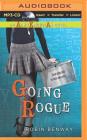 Going Rogue (Also Known as #2) By Robin Benway, Robin Benway (Read by) Cover Image