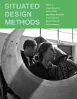 Situated Design Methods (Design Thinking, Design Theory) Cover Image