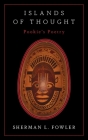 Islands of Thought: Pookie's Poetry By Sherman L. Fowler Cover Image