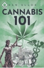 Cannabis 101 By Daniel Ulloa Cover Image