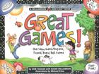 Great Games!: Old and New, Indoor, Outdoor, Ball, Board, Card & Word By Sam Tagger Cover Image