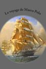 Le voyage de Marco Polo By G. -. Ph. Ballin (Editor), Louis Emile Duranty Cover Image