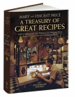 A Treasury of Great Recipes, 50th Anniversary Edition: Famous Specialties of the World's Foremost Restaurants Adapted for the American Kitchen (Calla Editions) By Vincent Price, Mary Price, Victoria Price (Preface by) Cover Image
