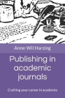 Publishing in academic journals: Crafting your career in academia By Anne-Wil Harzing Cover Image