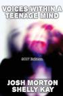 Voices Within A Teenage Mind [2017 Edition] By Josh Morton Cover Image