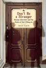 Don't Be a Stranger: Russian Literature and the Perils of Not Fitting in By Jason Galie Cover Image