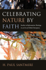 Celebrating Nature by Faith By H. Paul Santmire Cover Image