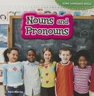 Nouns and Pronouns (Core Language Skills) By Kara Murray Cover Image