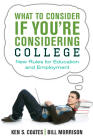 What to Consider If You're Considering College: New Rules for Education and Employment Cover Image