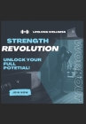 Strength Revolution Unlock Your Full Potential Cover Image
