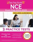 NCE Exam Prep 2024-2025: 3 Practice Tests and NCE Study Guide [Includes Audiobook Access] By Lydia Morrison Cover Image