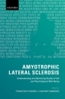 Amyotrophic Lateral Sclerosis: Understanding and Optimizing Quality of Life and Psychological Well-Being By Francesco Pagnini (Editor), Zachary Simmons (Editor) Cover Image