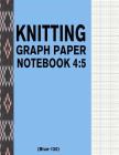 Knitting Graph Paper Notebook 4: 5 (Blue-120): 120 Pages 4:5 Ratio Knitting Chart Paper By Bizcom USA Cover Image