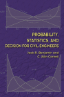 Probability, Statistics, and Decision for Civil Engineers (Dover Books on Engineering) By Jack R. Benjamin, C. Allin Cornell Cover Image