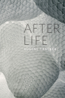 After Life By Eugene Thacker Cover Image