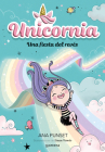 Una fiesta del revés / Unicornia: An Upside-Down Party By Ana Punset, Diana Vicedo (Illustrator) Cover Image