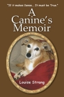 A Canine's Memoir: 