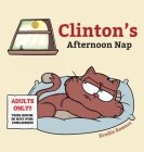 Clinton's Afternoon Nap By Bowers Brodie Cover Image