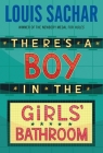 There's A Boy in the Girls' Bathroom By Louis Sachar Cover Image