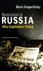 Restoration in Russia: Why Capitalism Failed By Boris Kagarlitsky Cover Image