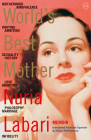 World's Best Mother By Nuria Labari, Katie Whittemore (Translator) Cover Image