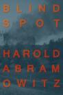 Blind Spot By Harold Abramowitz Cover Image