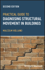 Practical Guide to Diagnosing Structural Movement in Buildings By Malcolm Holland Cover Image